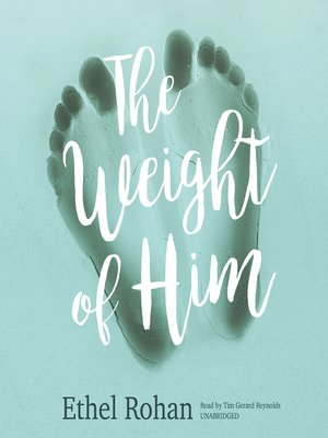 cover image of The Weight of Him